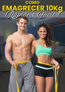 Como Emagrecer 10Kg Rápido e Fácil!